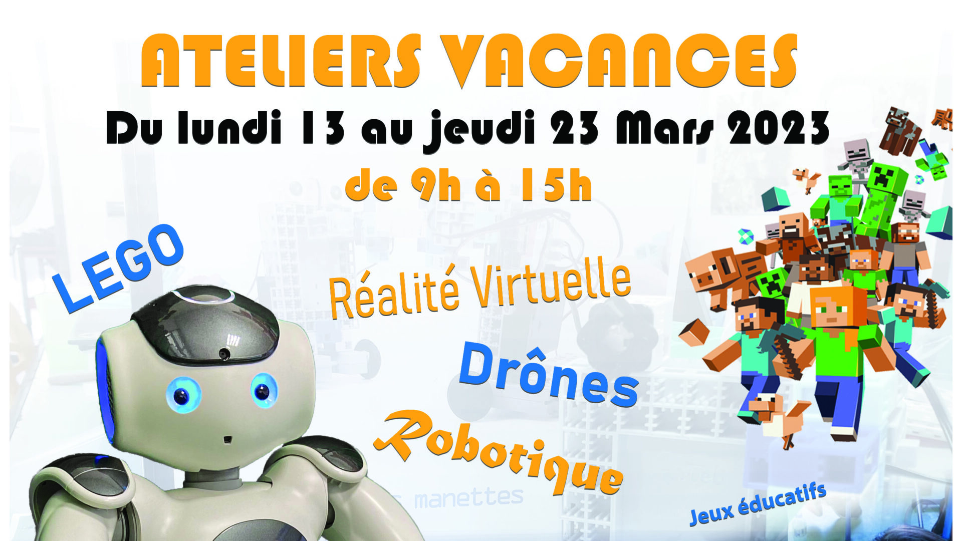 Ateliers Vacances Mars 2023 !